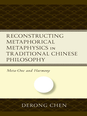 cover image of Reconstructing Metaphorical Metaphysics in Traditional Chinese Philosophy
